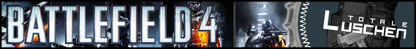 totale Luschen BF4